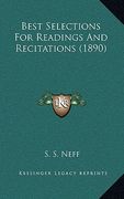 best selections for readings and recitations (1890) (en Inglés)