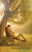 Oliver's Gift (en Inglés)