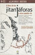 libro de las jitanjaforas y otros papeles seguidos de retruecanos sonetorpidos y porras deportivas, el