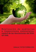 Realización de Auditorías e Inspecciones Ambientales, Control de las Desviaciones del Sga. Uf1946. Ed. 2023. (in Spanish)