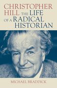 Christopher Hill: The Life of a Radical Historian (en Inglés)