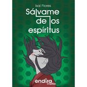 Salvame de los Espiritus