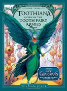Toothiana, Queen of the Tooth Fairy Armies (en Inglés)