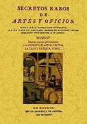 Secretos raros de artes y oficios (12 Tomos): Secretos raros de artes y oficios (Tomo 4)