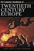 Longman Handbook of Twentieth Century Europe (Longman Companions to History) 