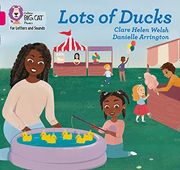 Lots of Ducks: Band 01b (en Inglés)
