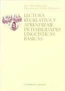 Lectura recreativa y aprendizaje de habilidades linguisticas basicas