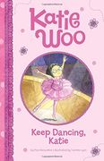 Keep Dancing, Katie (Katie Woo)