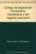 2 vol codigo legislacion inmobiliaria hipotecaria