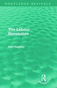 The Labour Revolution (Routledge Revivals)