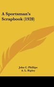 a sportsman's scrapbook (1928)