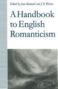 A Handbook to English Romanticism (en Inglés)