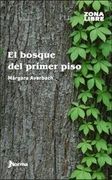 El Bosque Del Primer Piso