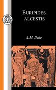 Euripides: Alcestis (Bcp Classic Commentaries on Greek and Latin Texts) (en Inglés)