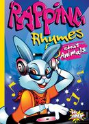 Rapping Rhymes about Animals (en Inglés)