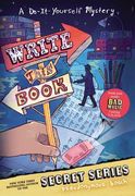 Write This Book: A Do-It-Yourself Mystery (Secret) (en Inglés)