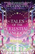 Tales of the Celestial Kingdom (Celestial Kingdom, 3) (en Inglés)