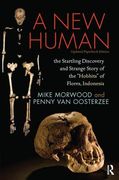 A New Human: The Startling Discovery and Strange Story of the Hobbits of Flores, Indonesia, Updated Paperback Edition (en Inglés)