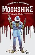 Moonshine: The Complete Collection (en Inglés)