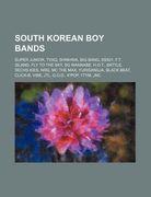 south korean boy bands: super junior, tvxq, shinhwa, big bang, ss501, f.t. island, fly to the sky, sg wannabe, h.o.t., battle, sechs kies, nrg