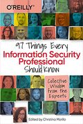 97 Things Every Information Security Professional Should Know: Collective Wisdom From the Experts (en Inglés)