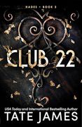 Club 22: An Enemies to Lovers Mafia Romance as Seen on Tiktok (Hades) (en Inglés)