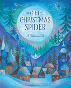 The Gift of the Christmas Spider: A Ukrainian Tale (en Inglés)