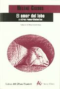 El Amor del Lobo: Y Otros Remordimientos