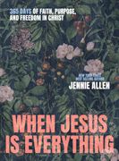 When Jesus is Everything (en Inglés)