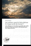 Les séniors vont-ils faire dériver le risque arrêt de travail ?