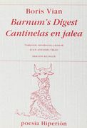 Barnum's digest ; Cantinelas en Jalea (Hiperión)