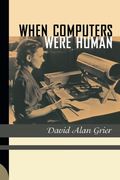 When Computers Were Human (en Inglés)