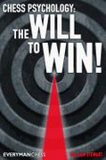 Chess Psychology: The Will to Win! (Everyman Chess) (en Inglés)