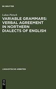 Variable Grammars: Verbal Agreement in Northern Dialects of English (en Inglés)