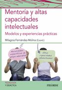 Mentoría y Altas Capacidades Intelectuales: Modelos y Experiencias Prácticas (in Spanish)