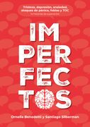 IMPERFECTOS (RedPsi): Tristeza, depresión, ansiedad, ataques de pánico, fobias y los TOC (in Spanish)