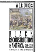 Black Reconstruction in America, 1860-1880 (en Inglés)