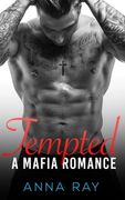 Tempted: An Enemies-to-Lovers Mafia Romance (en Inglés)