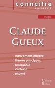 Fiche de Lecture Claude Gueux de Victor Hugo (Analyse Littéraire de Référence et Résumé Complet) (Connaître une Oeuvre) (en Francés)