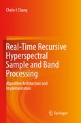 Real-Time Recursive Hyperspectral Sample and Band Processing: Algorithm Architecture and Implementation