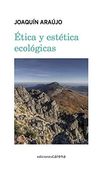 Etica y estética ecológicas (in Spanish)