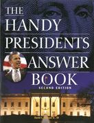 The Handy Presidents Answer Book 
