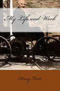 My Life and Work (en Inglés)