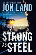 Strong as Steel: A Caitlin Strong Novel (Caitlin Strong Novels, 10) (en Inglés)