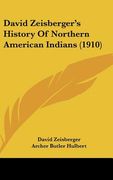 david zeisberger's history of northern american indians (1910)