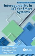 Interoperability in iot for Smart Systems (Intelligent Systems) (en Inglés)