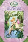 campanilla y el regalo perfecto para ter