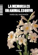 La memoria es un animal esquivo