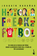 Historia freak del fútbol