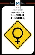 Gender Trouble (The Macat Library)